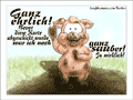 Schmutziges Ferkel im Matsch: &ldquo;Ganz ehrlich! Bevor diese Karte abgeschickt wurde, war ich noch ganz sauber! Ja wirklich!&rdquo;